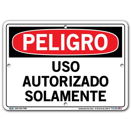 Vestil Aluminum Sign, 7-1/2" Height, 10-1/2" Width, Aluminum, Rectangle, Spanish SI-D-04-A-AL-040-S